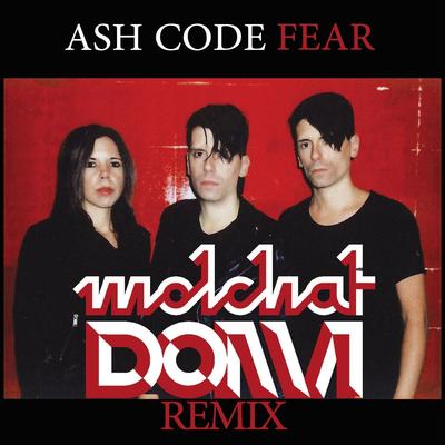 Fear (Molchat Doma Remix)'s cover