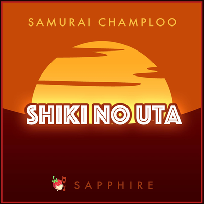 Shiki no Uta (From "Samurai Champloo") By Sapphire's cover