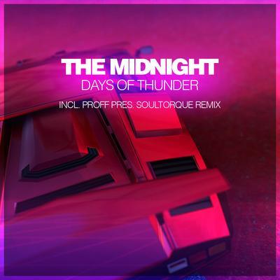 Days Of Thunder (PROFF pres. Soultorque Remix) By The Midnight, Soultorque, PROFF's cover