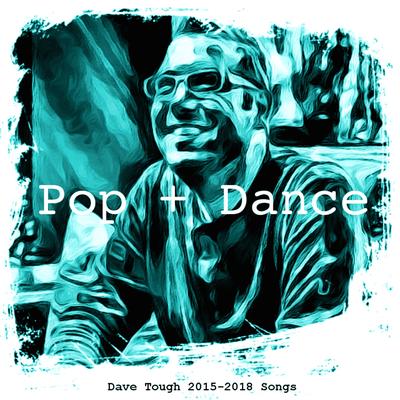 Pop + Dance: 2015-2018 Songs's cover