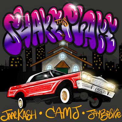 Shake This Place By Cam J., Jaae Kash's cover