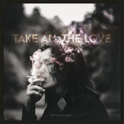 TAKE ALL THE LOVE's cover