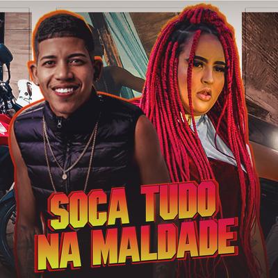 Soca Tudo na Maldade By MC V2, Laryssa Real's cover
