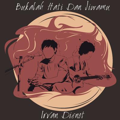 Bukalah Hati Dan Jiwamu's cover