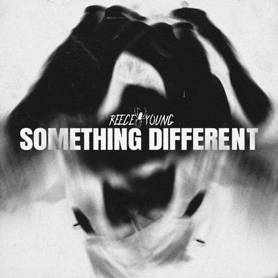 Something Different By Reece Young's cover