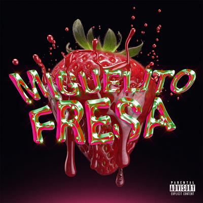 Fresa By Miguelito's cover