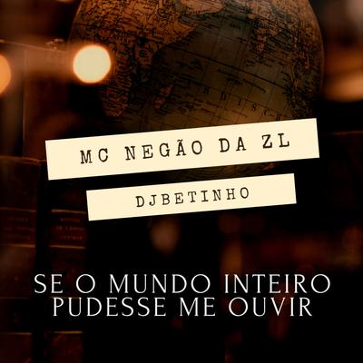 Se o Mundo Inteiro Pudesse Me Ouvir's cover