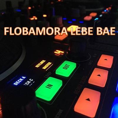 Flobamora Lebe Bae's cover