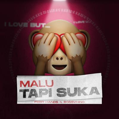 Malu Tapi Suka's cover