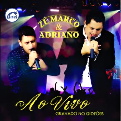 Sozinho Jamais (Ao Vivo) By Zé Marco e Adriano's cover