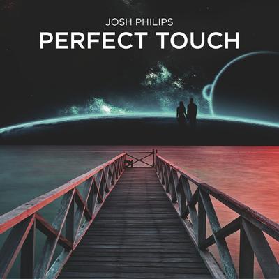 Perfect Touch (feat. Shy Martin) By Josh Philips, shy martin's cover