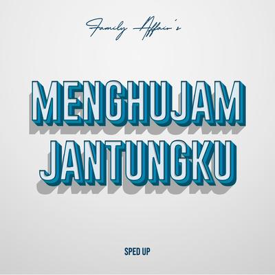 Menghujam Jantungku (Sped Up)'s cover