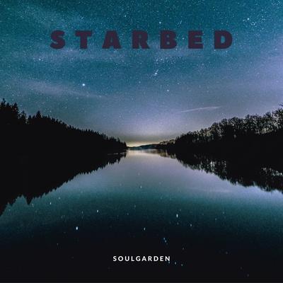 Starbed By Soulgarden's cover