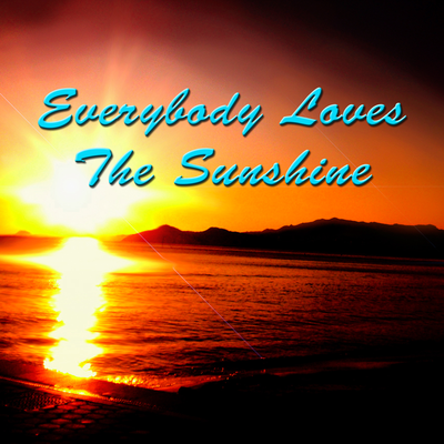 Everybody Loves The Sunshine's cover