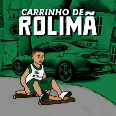 Carrinho de Rolimã By Mc Lukinhas Ld's cover