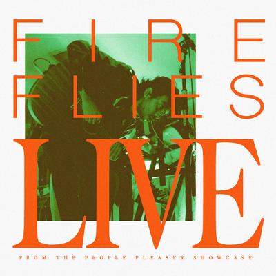 Fireflies (Live from The People Pleaser Showcase)'s cover