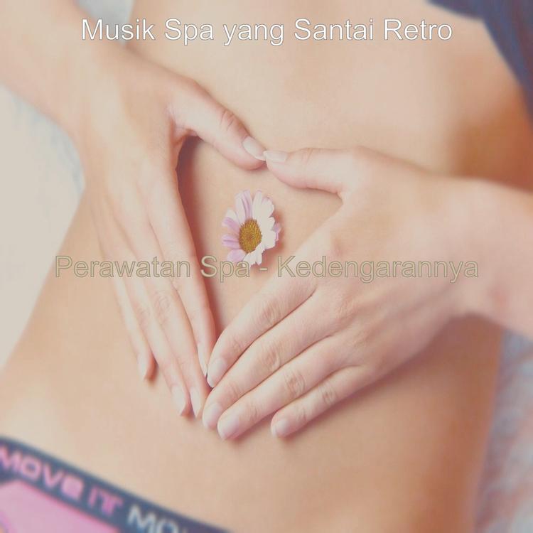 Musik Spa Yang Santai Retro's avatar image