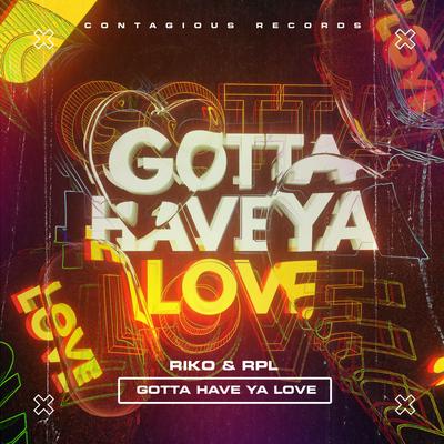 Gotta Have Ya Love (Extended Mix)'s cover