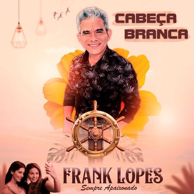 Cabeça Branca By Frank Lopes's cover