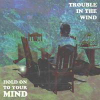 Trouble in the Wind's avatar cover