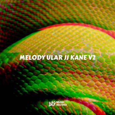 MELODY ULAR JJ KANE V2 (feat. Radif WG)'s cover