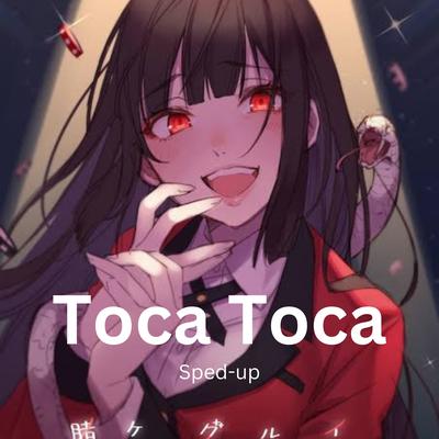 Toca Toca (Sped up)'s cover