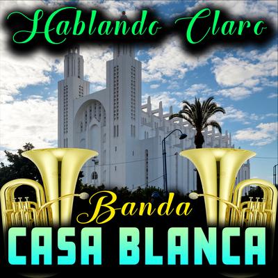 Banda Casa Blanca's cover