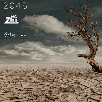 2045 By Katie Ann, MC ZiLL's cover