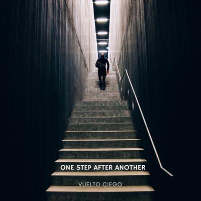 One Step After Another By Vuelto Ciego's cover