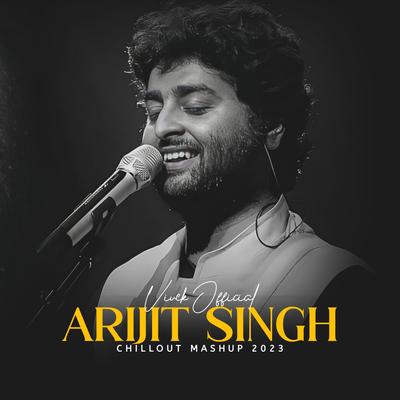 Arijit Singh Mashup 2023's cover