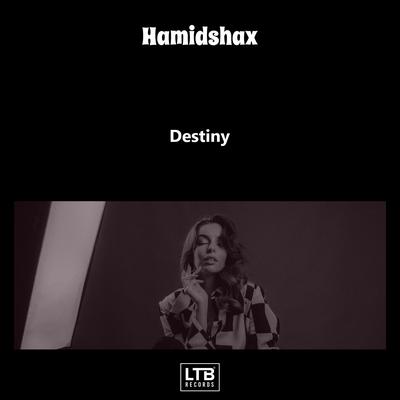 Destiny By Hamidshax's cover