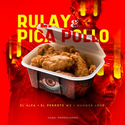 Rulay & Pica Pollo's cover