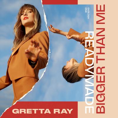 Bigger Than Me By Gretta Ray's cover