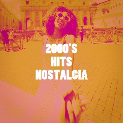 2000's Hits Nostalgia's cover