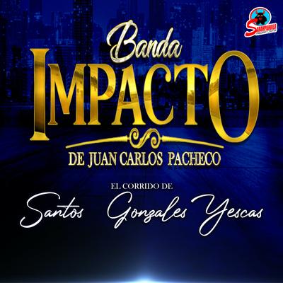 Banda Impacto de Juan Carlos Pacheco's cover