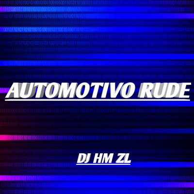 AUTOMOTIVO RUDE By DJ HM ZL, Mc Pedrinho's cover