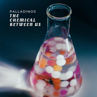 The Chemicals Between Us By Palladinos's cover