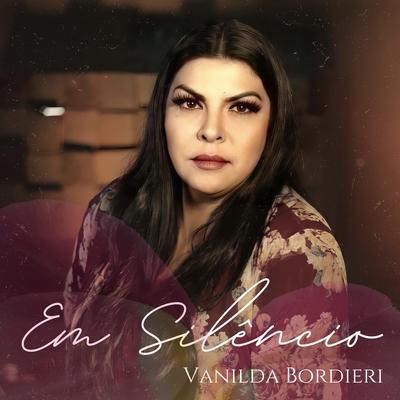 Em Silêncio By Vanilda Bordieri's cover