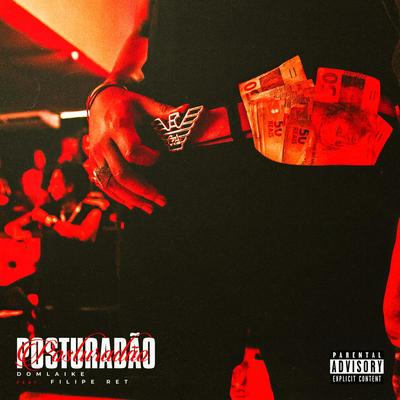 Posturadão (feat. Filipe Ret)'s cover