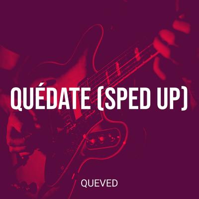 Quédate (Sped Up)'s cover