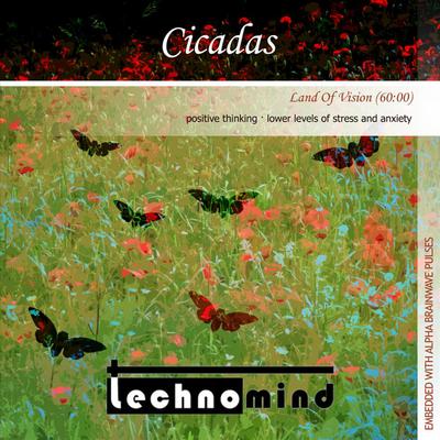 Cicadas (Land of Vision) By Technomind's cover