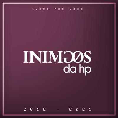 Sereia (Ao Vivo) By Inimigos Da HP's cover