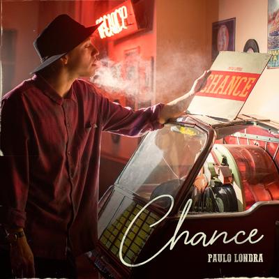 Chance By Paulo Londra's cover