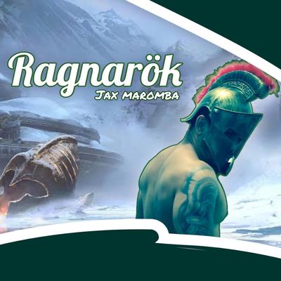 Ragnarok By JAX MAROMBA's cover