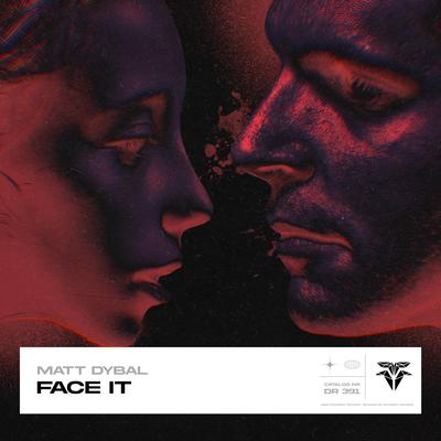 Face It By Matt Dybal's cover