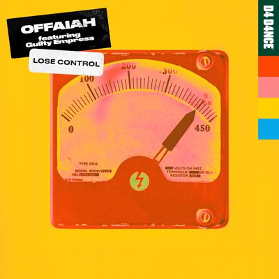 Lose Control (feat. Guilty Empress) By OFFAIAH, Guilty Empress's cover