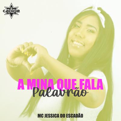 A Mina Que Fala Palavrão's cover