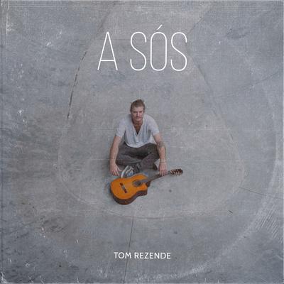 A Sós By Tom Rezende's cover