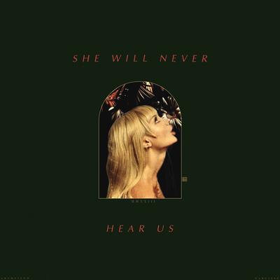 She Will Never Hear Us By Narcisse (Mex)'s cover