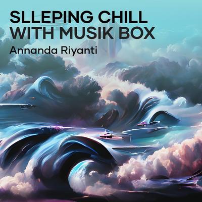 Slleping Chill with Musik Box's cover